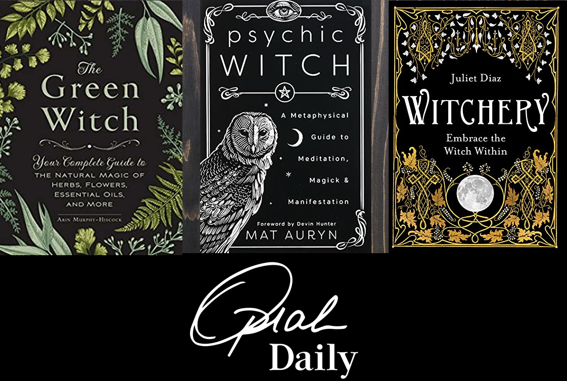Oprah Daily Best Witchcraft Books Mat Auryn Psychic Witch Juliet Diaz Witchery Arin Murphy-HIscock Green Witch